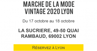 Billetterie Marché de la Mode Vintage 2020 #LYON